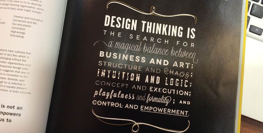 From the book: "Design Thinking for Strategic Innovation" by Idris Mootee